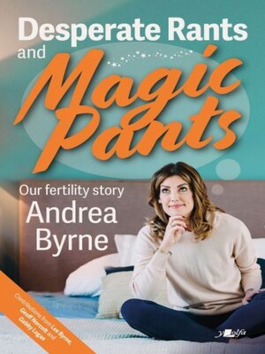 cover image of Desperate Rants and Magic Pants